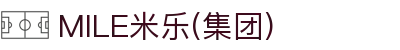 MILE米乐(集团) - MILE SPORTS